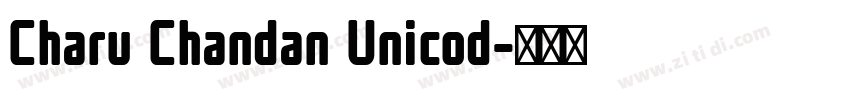 Charu Chandan Unicod字体转换